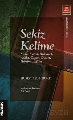 Sekiz Kelime Millet, Vatan, Hükümet, Adalet, Zulüm, Siyaset, Hürriyet, Eğitim - 1