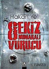 Sekiz Numaralı Vurucu - Altın Kitaplar