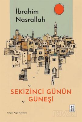 Sekizinci Günün Güneşi - 1