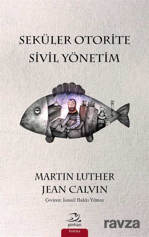 Seküler Otorite Sivil Yönetim - Pinhan Yayıncılık