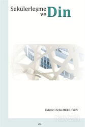 Sekülerleşme ve Din - Elis Yayınları