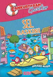 Sel Baskını / Cankurtaran Çocuklar 3 - Acayip Kitaplar
