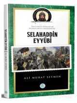 Selahaddin Eyyubi / Büyük Komutanlar Dizisi - Maviçatı Yayınları