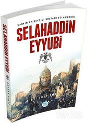 Selahaddin Eyyubi - Maviçatı Yayınları