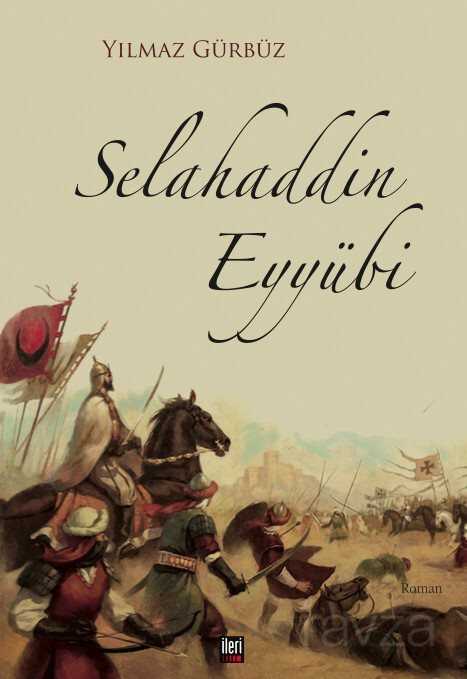 Selahaddin Eyyübi - İleri Yayınları