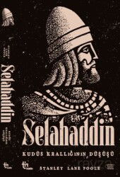 Selahaddin Kudüs Krallığının Düşüşü - Tin Yayınları