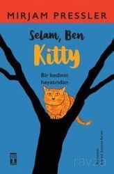 Selam, Ben Kitty - Timaş Genç Yayınları