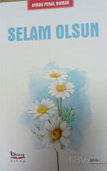 Selam Olsun - Barış Kitap Basım Yayın