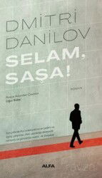 Selam, Saşa! - Alfa Yayınları