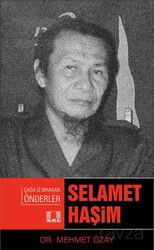Selamet Haşim / Çağa İz Bırakan Önderler - İlke Yayıncılık