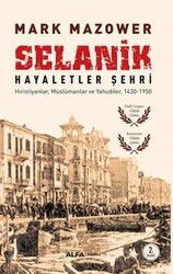 Selanik Hayaletler Şehri - Alfa Yayınları