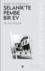 Selanik'te Pembe Bir Ev - Halk Kitabevi