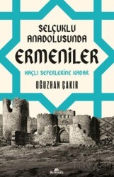 Selçuklu Anadolusunda Ermeniler - Kronik Kitap