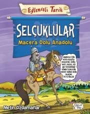 Selçuklular / Macera Dolu Anadolu - Eğlenceli Bilgi