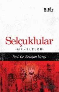 Selçuklular / Makaleler - Bilge Kültür Sanat