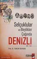 Selçuklular Ve Beylikler Çağında Denizli - IQ Kültür Sanat Yayıncılık
