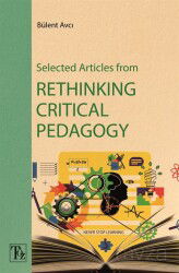 Selected Articles From Rethinking Critical Pedagogy - Töz Yayınları