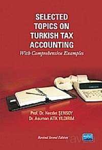 Selected Topics on Turkish Tax Accounting With Comprehensive Examples - 1