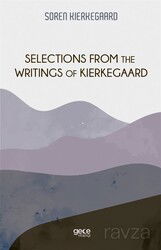 Selections From The Writings Of Kierkegaard - Gece Kitaplığı