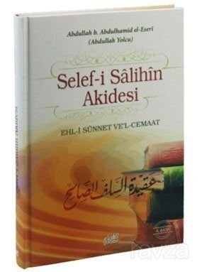 Selef-i Salihin Akidesi (Ciltsiz) - 1