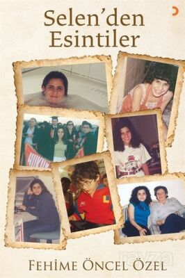 Selen'den Esintiler - 1