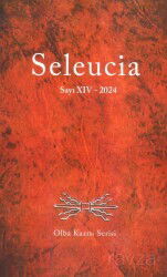 Seleucia Sayı XIV-2024 - Bilgin Kültür Sanat Yayınları