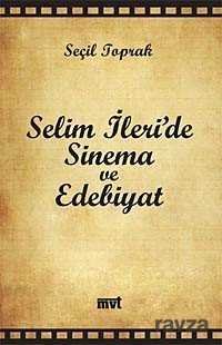 Selim İleri'de Sinema ve Edebiyat - 1