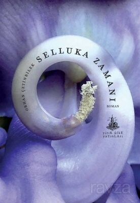 Selluka Zamanı - 1