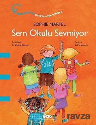 Sem Okulu Sevmiyor - Yapı Kredi Yayınları