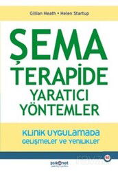 Şema Terapide Yaratıcı Yöntemler - Psikonet Yayınları