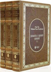 Şemail-i Şerif Şerhi (3 Cilt - Ciltli) - Tahlil Yayınları (Set Ürünler)
