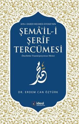 Şema’il-i Şerif Tercümesi (İnceleme-Transkripyonsuz Metin) - 1