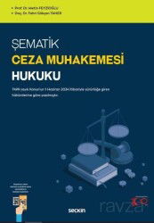 Şematik Ceza Muhakemesi Hukuku - Seçkin Yayıncılık
