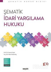 Şematik İdari Yargılama Hukuku - Seçkin Yayıncılık