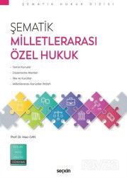 Şematik Milletlerarası Özel Hukuk - Seçkin Yayıncılık