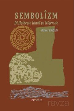 Sembolîzm Di Helbesta Kurdî ya Nûjen de - 1