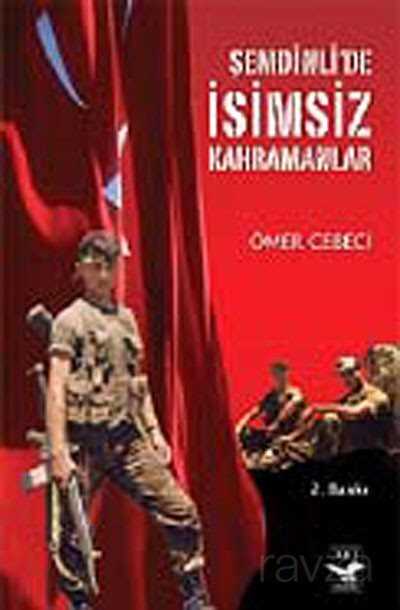 Şemdinli'de İsimsiz Kahramanlar - 1