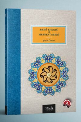Semi Efendi Ve Mesnevi Serhi - 1