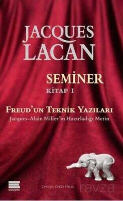 Seminer Kitap 1 -/Freud'un Teknik Yazıları - 1