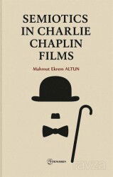 Semiotics In Charlie Chaplin Films - Fenomen Yayıncılık