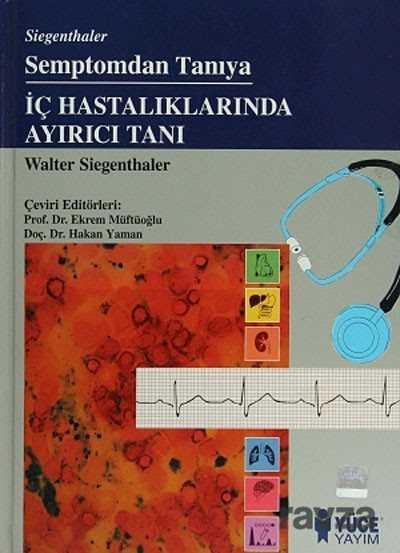 Semptomdan Tanıya İç Hastalıklarında Ayırıcı Tanı - 1