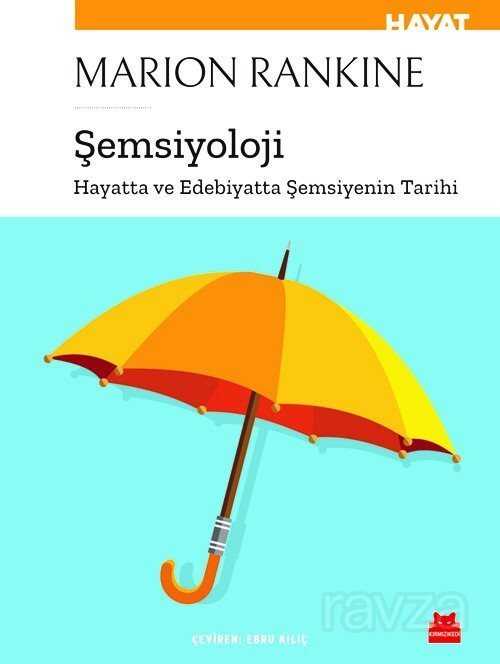 Şemsiyoloji - Kırmızı Kedi Yayınevi