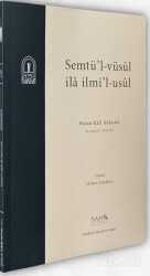 Semtül Vüsul İla İlmil Usul - İSAM / İslam Araştırmaları Merkezi