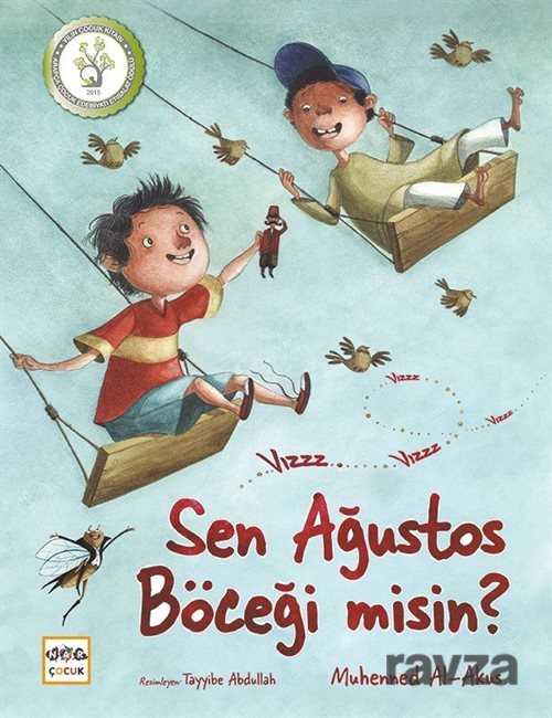 Sen Ağustos Böceği misin? - Nar Yayınları