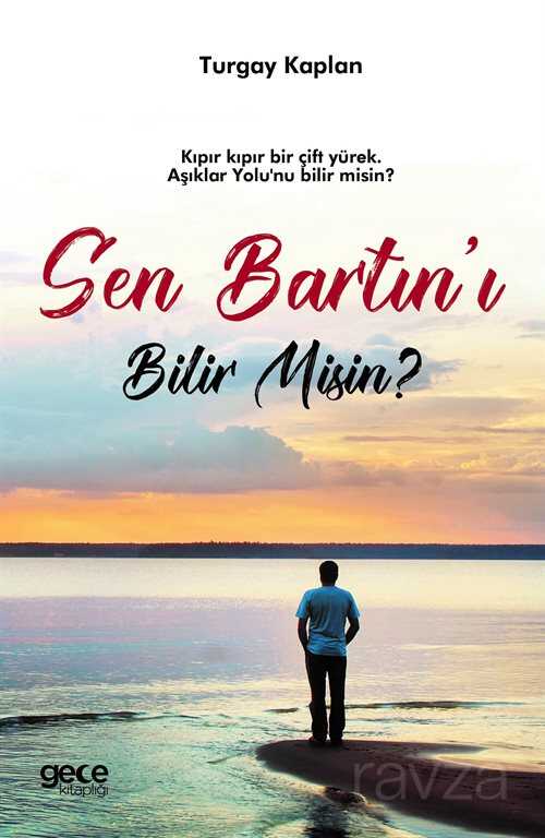 Sen Bartın'ı Bilir Misin? - 1