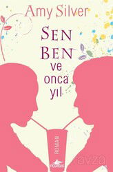Sen, Ben ve Onca Yıl - Pegasus Yayınları