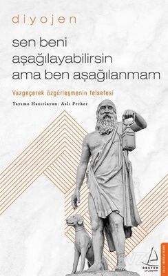 Sen Beni Aşağılayabilirsin Ama Ben Aşağılanmam - 1