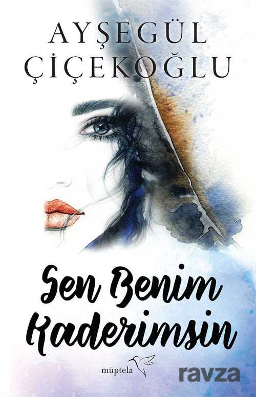 Sen Benim Kaderimsin - Müptela Yayınları