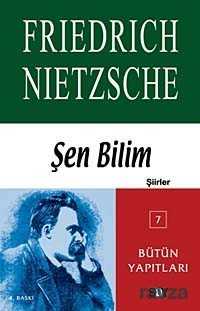 Şen Bilim (Şiirler) Bütün Yapıtları 7 - 2