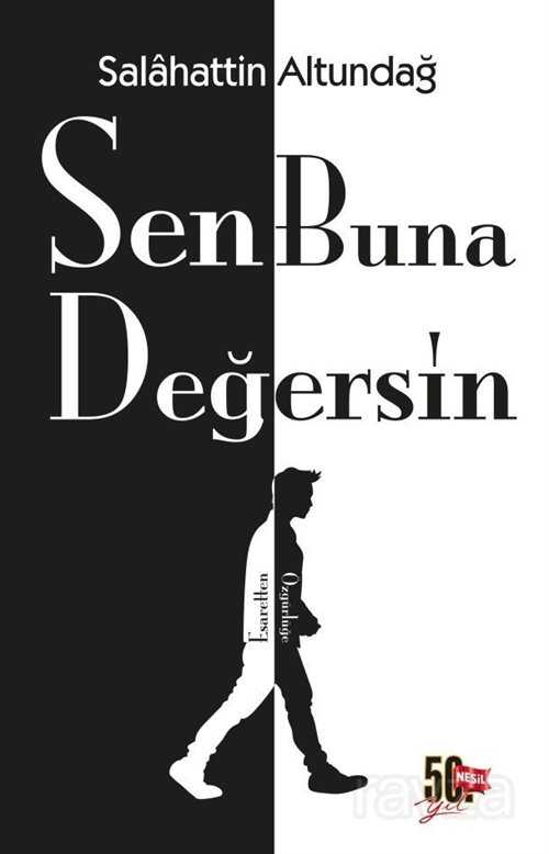 Sen Buna Değersin - Nesil Yayınları